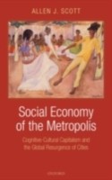 EBOOK Social Economy of the Metropolis Cognitive-Cultural Capitalism and the Global Resurgence of Ci