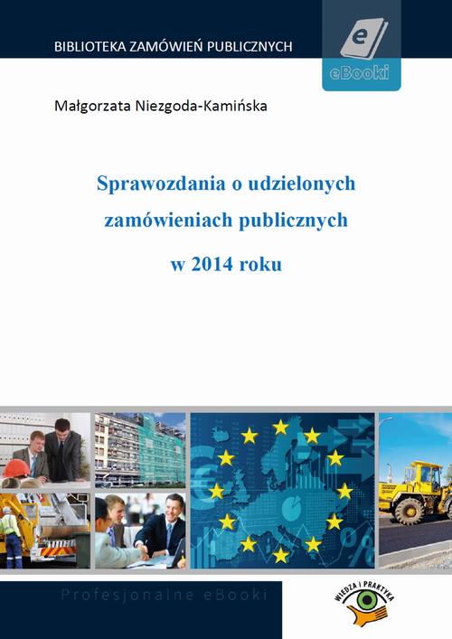 EBOOK Sprawozdania o udzielonych zamówieniach publicznych  w 2014 roku