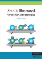 EBOOK Stahl's Illustrated Chronic Pain and Fibromyalgia