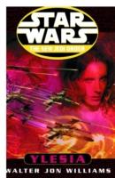 EBOOK Star Wars: The New Jedi Order: Ylesia