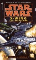 EBOOK Star Wars: X-Wing: The Bacta War