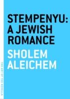 EBOOK Stempenyu: A Jewish Romance