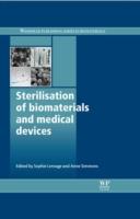 EBOOK Sterilisation of Biomaterials and Medical Devices