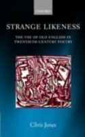 EBOOK Strange Likeness The Use of Old English in Twentieth-Century Poetry