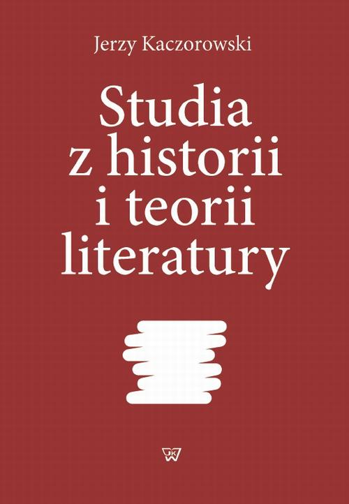EBOOK Studia z historii i teorii literatury