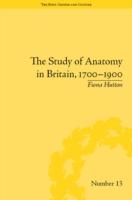 EBOOK Study of Anatomy in Britain, 1700-1900