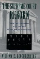 EBOOK Supreme Court Reborn:The Constitutional Revolution in the Age of Roosevelt