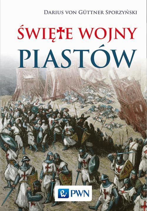 EBOOK Święte wojny Piastów