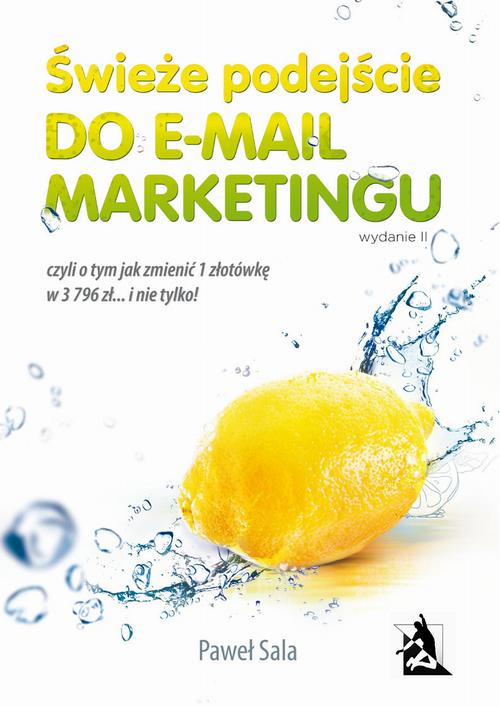 EBOOK Świeże podejście do e-mail marketingu. Wydanie II