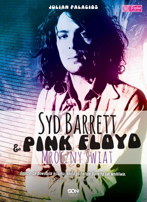 EBOOK Syd Barrett i Pink Floyd. Mroczny świat