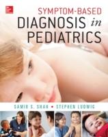 EBOOK Symptom-Based Diagnosis in Pediatrics (CHOP Morning Report)