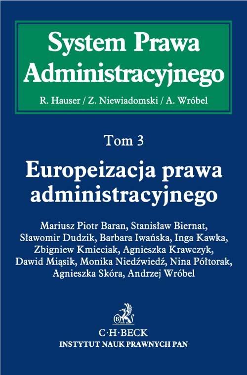 EBOOK System Prawa Administracyjnego tom 3 Europeizacja prawa administracyjnego