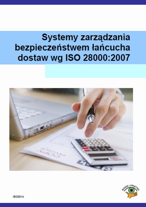 EBOOK Systemy zarządzania bezpieczeństwem łańcucha dostaw wg ISO 28000:2007