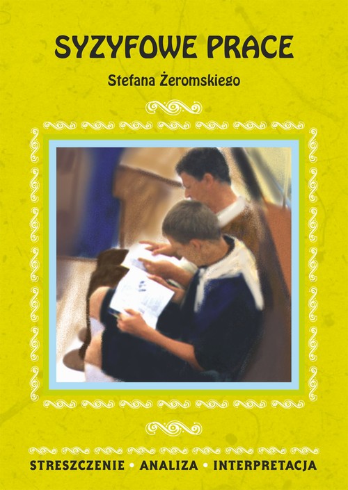 EBOOK Syzyfowe prace Stefana Żeromskiego