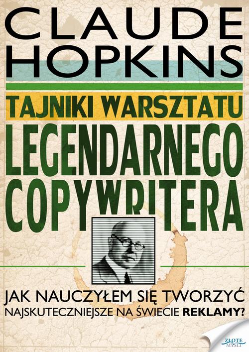 EBOOK Tajniki warsztatu legendarnego copywritera