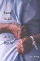 EBOOK Teaching Hospitals and the Urban Poor
