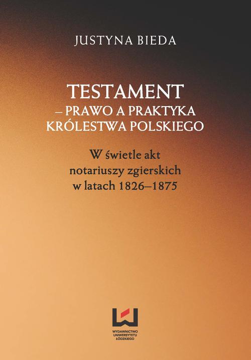 EBOOK Testament - prawo a praktyka Królestwa Polskiego