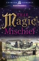 EBOOK That Magic Mischief