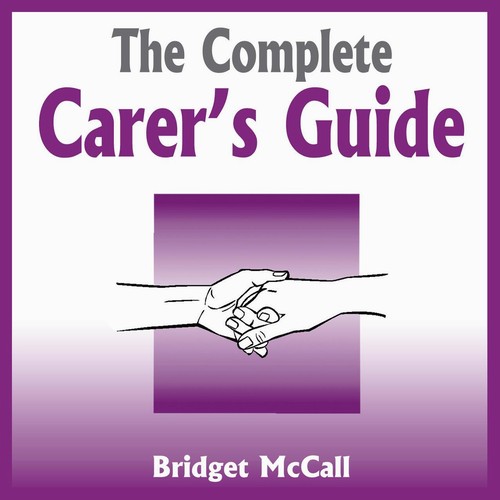 EBOOK The Complete Carer's Guide