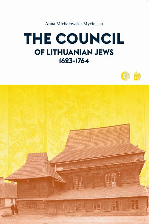 EBOOK The Council of Lithuanian Jews 1623-1764