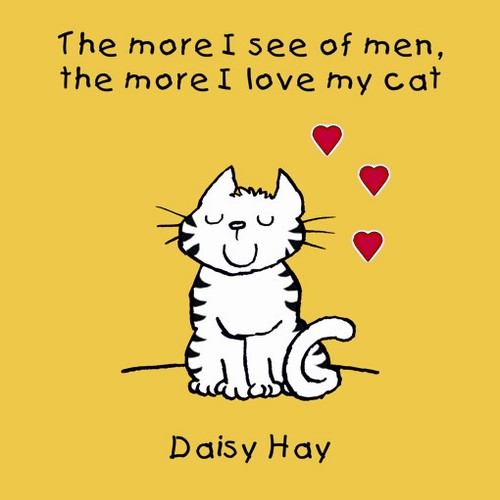 EBOOK The More I See of Men, the More I Love My Cat