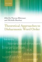 EBOOK Theoretical Approaches to Disharmonic Word Order
