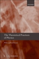 EBOOK Theoretical Practices of Physics Philosophical Essays