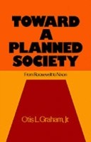 EBOOK Toward a Planned Society:From Roosevelt to Nixon