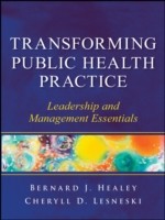 EBOOK Transforming Public Health Practice