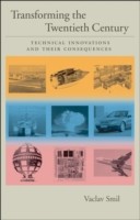 EBOOK Transforming the Twentieth Century:Technical Innovations and Their Consequences
