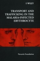 EBOOK Transport and Trafficking in the Malaria-Infected Erythrocyte