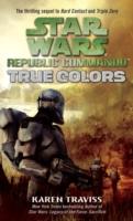 EBOOK True Colors: Star Wars (Republic Commando)