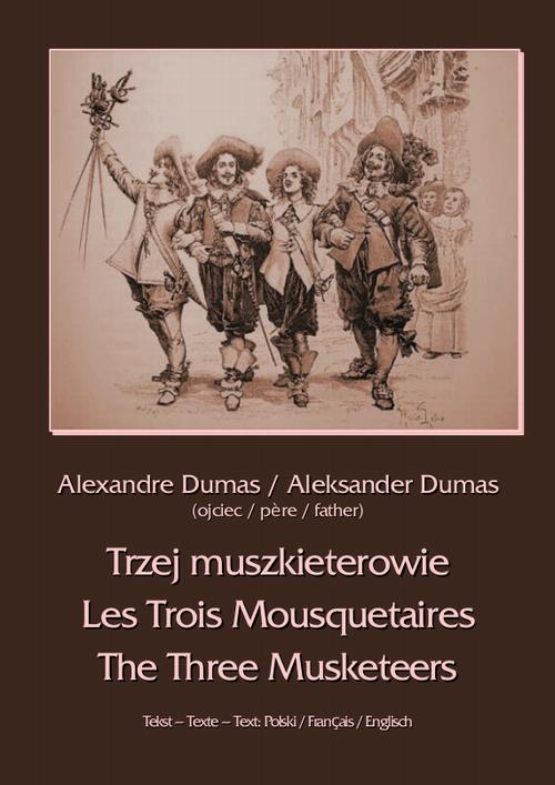 EBOOK Trzej muszkieterowie - Les Trois Mousquetaires - The Three Musketeers