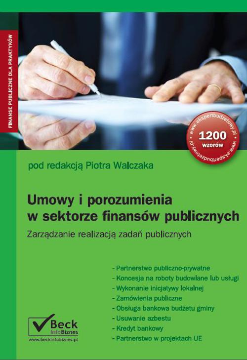 EBOOK Umowy i porozumienia w sektorze finansów publicznych. Zarządzanie realizacją zadań publicznych