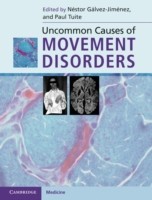 EBOOK Uncommon Causes of Movement Disorders