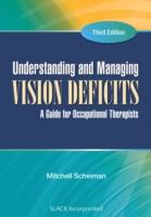 EBOOK Understanding and Managing Vision Deficits