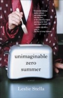 EBOOK Unimaginable Zero Summer
