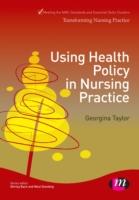 EBOOK Using Health Policy in Nursing Practice