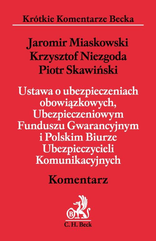 EBOOK Ustawa o ubezpieczeniach obowiązkowych, Ubezpieczeniowym Funduszu Gwarancyjnym i Polskim biurz