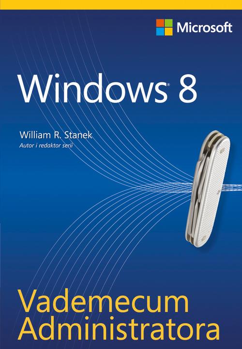 EBOOK Vademecum Administratora Windows 8