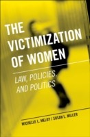 EBOOK Victimization of Women Law, Policies, and Politics