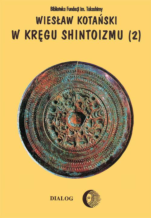 EBOOK W kręgu shintoizmu. Tom 2 Doktryna, kult, organizacja