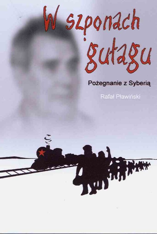 EBOOK W szponach Gułagu - Pożegnanie z Syberią