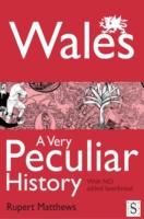 EBOOK Wales, A Very Peculiar History