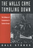 EBOOK Walls Came Tumbling Down: The Collapse of Communism in Eastern Europe