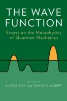 EBOOK Wave Function: Essays on the Metaphysics of Quantum Mechanics