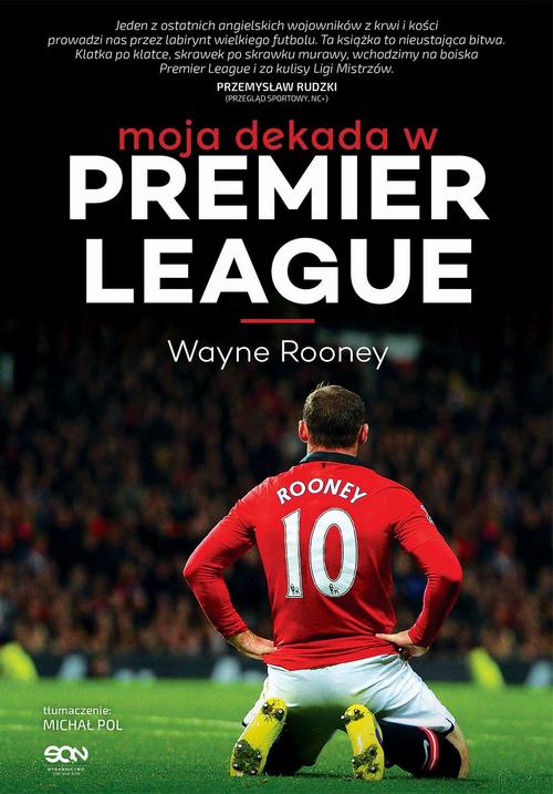 EBOOK Wayne Rooney. Moja dekada w Premier League