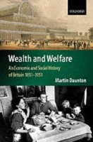 EBOOK Wealth and Welfare An Economic and Social History of Britain 1851-1951