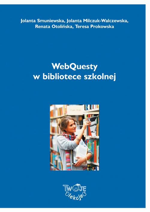 EBOOK WebQuesty w bibliotece szkolnej