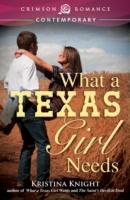 EBOOK What a Texas Girl Needs